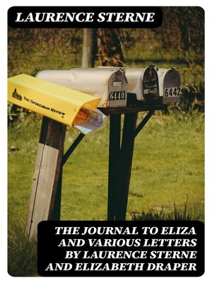 cover image of The Journal to Eliza and Various letters by Laurence Sterne and Elizabeth Draper
